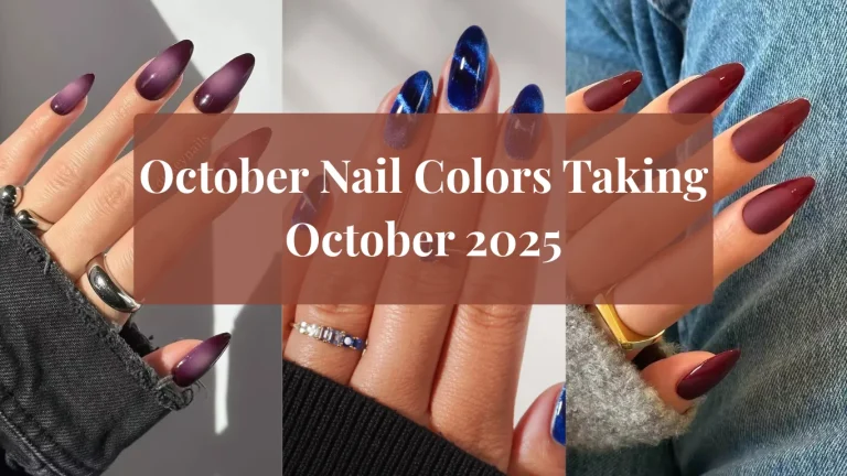October Nail Colors Taking October 2025